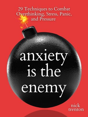 cover image of Anxiety is the Enemy